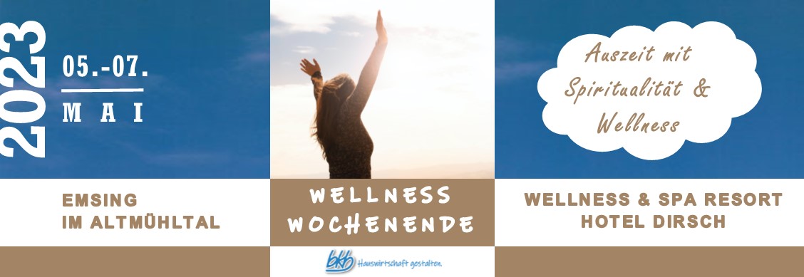 bkh-Wochenende “Wellness 2.0” – Entspannung und Spiritualität