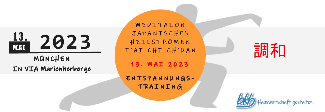 Workshop: Meditation, Japanisches Heilströmen und T’ai Chi Ch’uan (TCM)