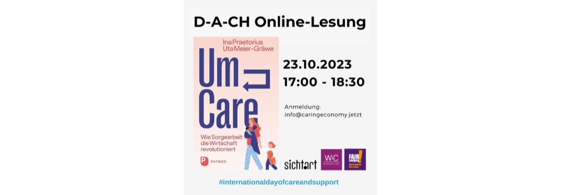 D-A-CH-Online-Lesung “Um-Care. Wie Sorgearbeit die Wirtschaft revolutioniert.”