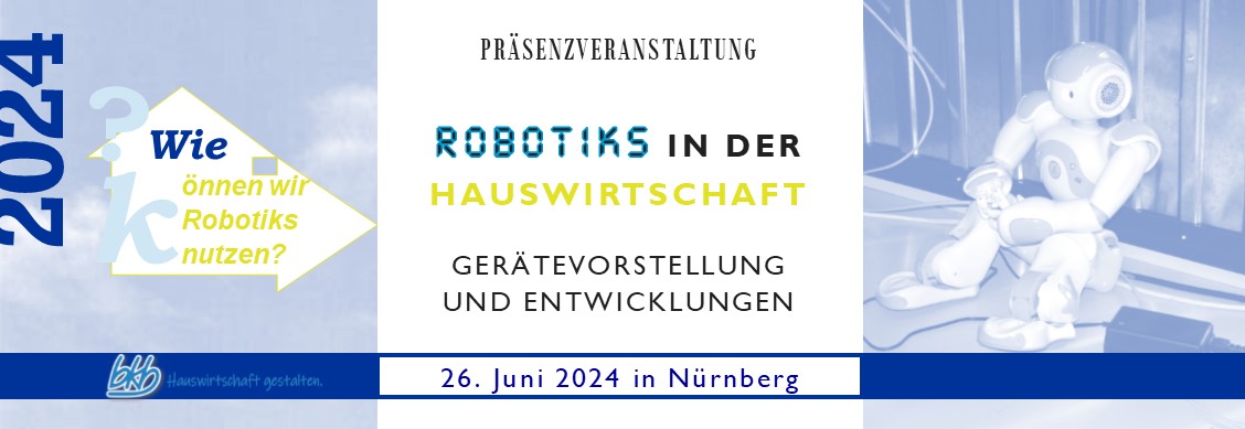 Präsenz-Veranstaltung „Robotiks in der Hauswirtschaft“